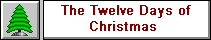 The Twelve Days of Christmas