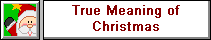 True Meaning of Christmas