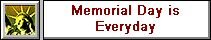 Memorial Day is Everyday