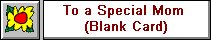 Special Mom Card